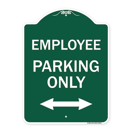 Signmission Employee Parking W/ Bi-Directional Arrow, Green & White Aluminum Sign, 18" x 24", GW-1824-24101 A-DES-GW-1824-24101